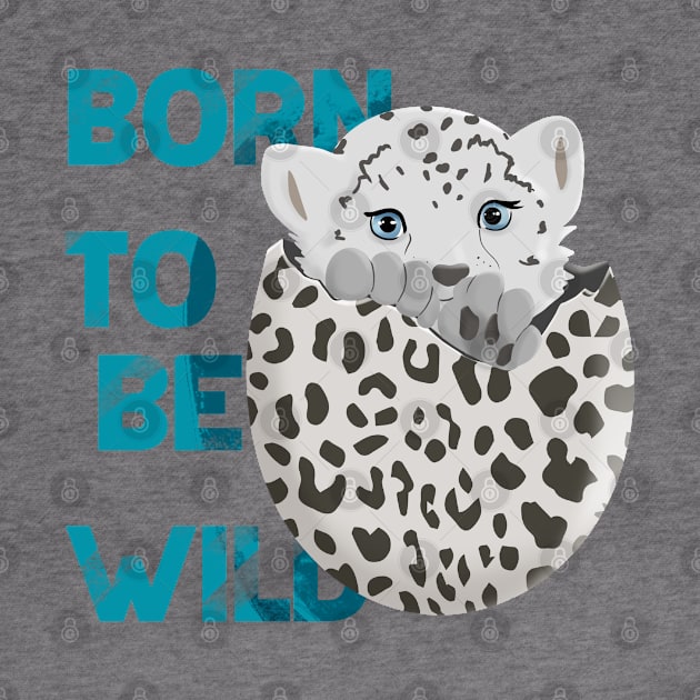 Baby leopard born to be wild, cute leopard, snow leopard, safari Easter, wild animals by PrimeStore